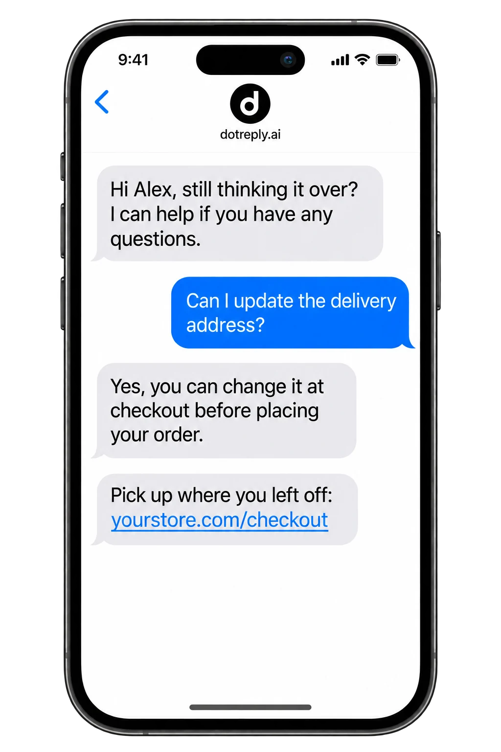 iMessage conversation where the Dotreply agent checks in on an abandoned cart, answers a delivery address question, and shares a checkout link.